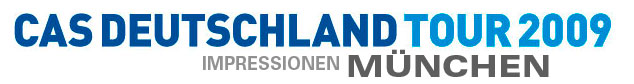 CAS DEUTSCHLAND TOUR in MNCHEN